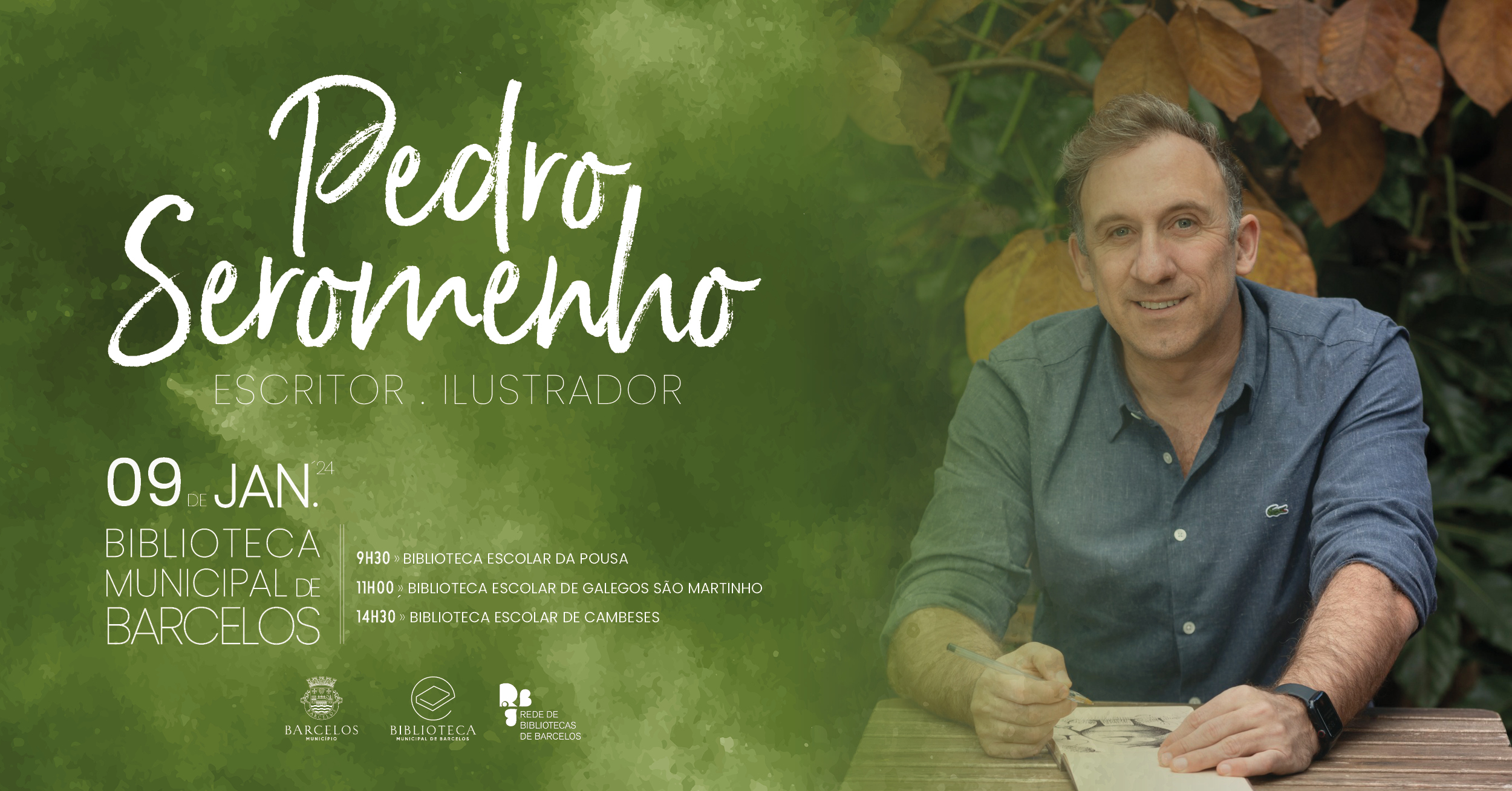 Pedro Seromenho nas escolas de Barcelos | 12 e 26 de novembro | 10 de dezembro